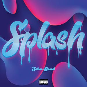 Splash (Explicit)