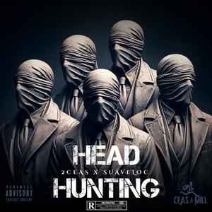 HEAD HUNTING (feat. Suave Loc) [Explicit]