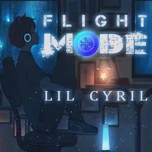 Flight Mode (feat. Lil Cyril)