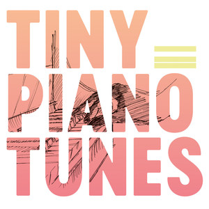 Tiny Piano Tunes