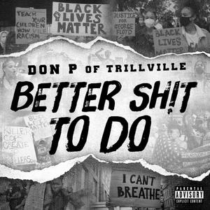 Better **** to Do (Explicit)