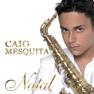 Caio Mesquita - Natal