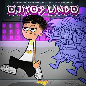 Ojitos Lindos (feat. El Villa42, Jay lara & Juniol La L) (Explicit)