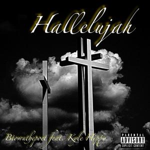 Hallelujah (feat. Kyle Hippy) [Explicit]