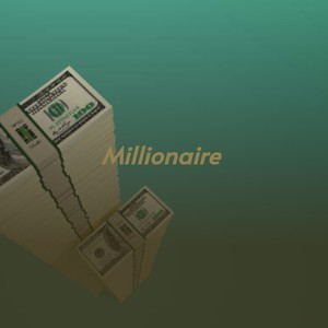 Millionaire