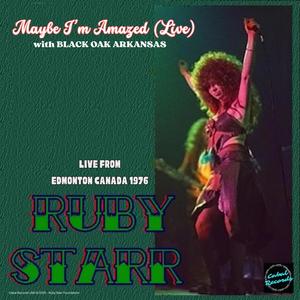 Maybe I'm Amazed (feat. Black Oak Arkansas) (Live Edmonton Canada 1976)