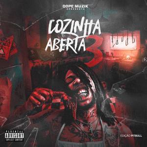 DOPE MUZIK Apresenta: Cozinha Aberta 3 (Explicit)