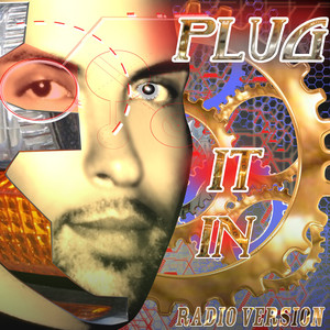 Plug It In - Radio Version