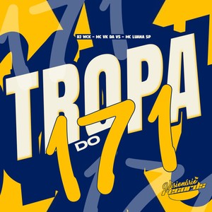 TROPA DO 171 (Explicit)