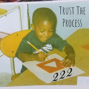 222 "Trust The Process" (Explicit)