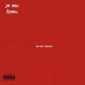 On My Grind (feat. Rimpau) (Explicit)