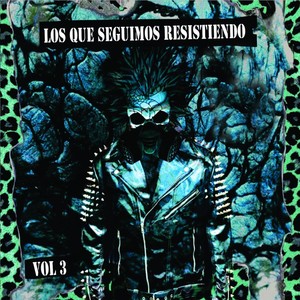 Los Que Seguimos Resistiendo, Vol. 3 (Explicit)