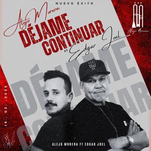 Déjame Continuar - Edgar Joel Ft. Alejo Morera | Salsa Para el Alma ❤️