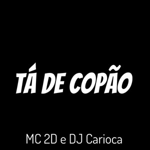Tá de Copão (Explicit)