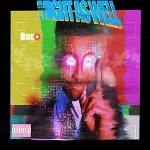 MightAsWell (feat. Dos.Grandiose) (Explicit)