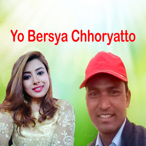 Yo Bersya Chhoryatto