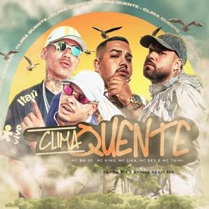 Clima Quente (Explicit)
