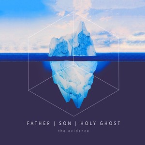 Father / / Son / / Holy Ghost