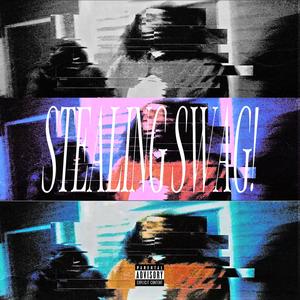 Stealing Swag! (Fast) (Explicit)