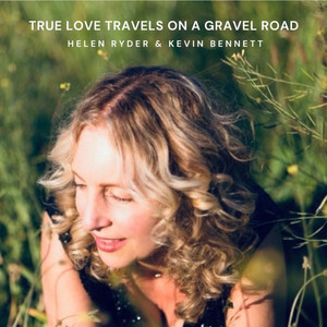 True Love Travels On A Gravel Road