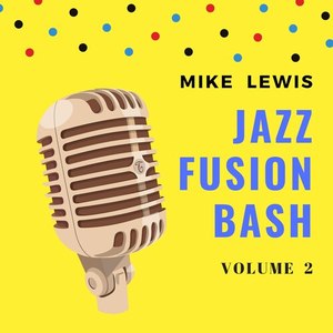 Jazz Fusion Bash, Vol. 2 (Instrumental)