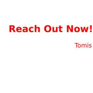 Reach Out Now
