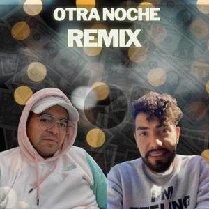 Otra Noche (feat. Plxtx) (Remix)