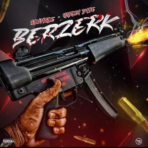 Berzerk (feat. Harley Dyse) (Explicit)