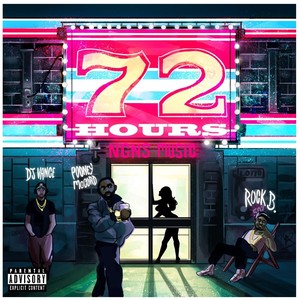 72 Hours (Explicit)