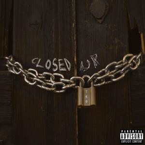 Closed Up (Explicit)