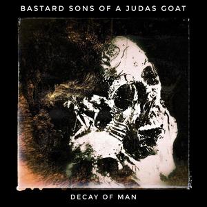 Decay of Man (Explicit)