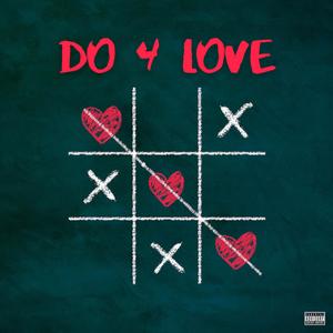 Do 4 Love (feat. Multiszn) (Explicit)