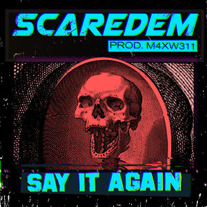 Say It Again (Explicit)