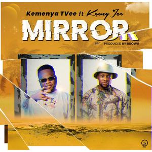 Mirror (feat. Keeny Ice)