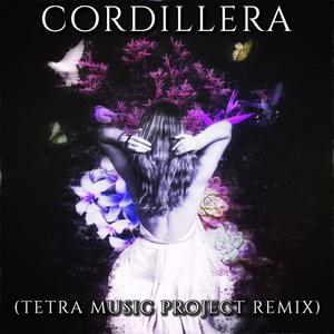 Cordillera (Tetra Music Project Remix)