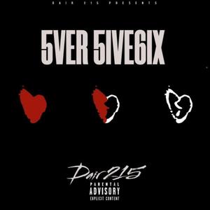 5ver 5ive6ix (Explicit)