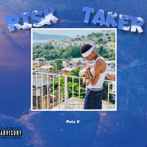 RiskTaker (Explicit)