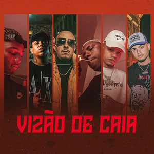 Vizão de Cria (Explicit)