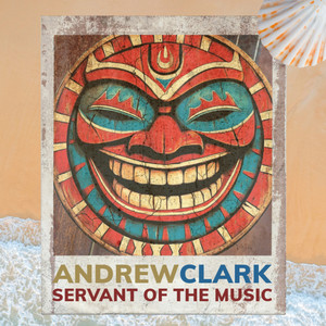 Andrew Clark - Whatchagonna Do (Hey Georgie)