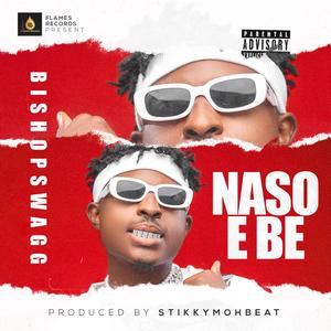 Naso E Be (Explicit)