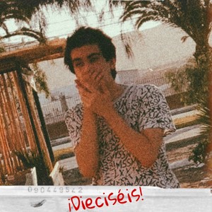 ¡Dieciséis! (Explicit)