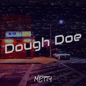 Dough Doe (Explicit)