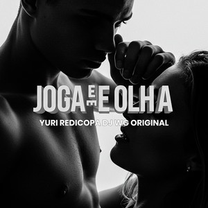JOGA E ME OLHA (Explicit)