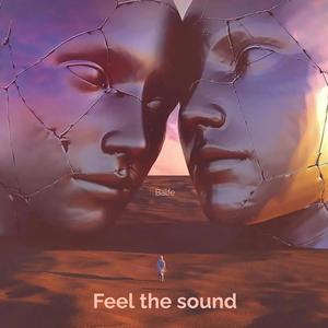 Feel The Sound