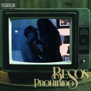 Besos Prohibidos (Explicit)