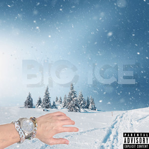 Big Ice (Explicit)