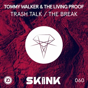 Trash Talk / The Break (Explicit)