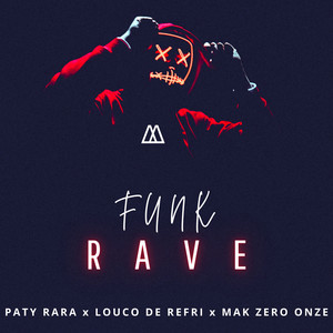 Funk Rave (Explicit)