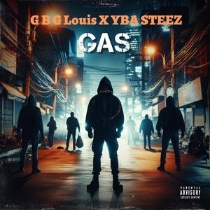 Gas (feat. YBA STEEZ) [Explicit]