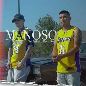 Mañoso (feat. Reck One) [Explicit]